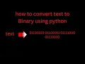 how to convert text to Binary using python