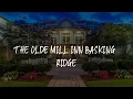 The Olde Mill Inn Basking Ridge Review - Basking Ridge United States of America