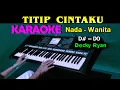 Download Lagu TITIP CINTAKU - H. Ona Sutra (Decky Ryan) KARAOKE Nada Wanita