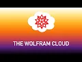 Exploring the Wolfram Cloud