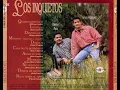 No Le Temas Al Amor - Los Inquietos (realce de coros)