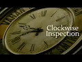 Clockwise Inspection