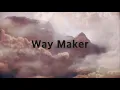 Download Lagu Leeland - Way Maker (3 hours)(Lyrics)