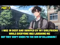Download Lagu I Was Poor And My Girlfriend Left Me, But She Doesn't Know I'm The Son Of A Billionaire!（2）