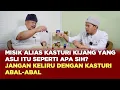 Download Lagu Misik Alias Kasturi Asli Itu Seperti Apa Sih? Jangan Keliru dengan Kasturi Abal-abal