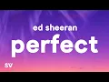 Download Lagu Ed Sheeran - Perfect (Lyrics)