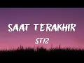 Download Lagu ST12 - Saat Terakhir (Lirik)