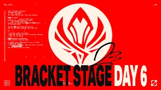 (REBROADCAST) Bracket Stage Day 6 | MSI 2023