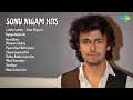 Lagu Sonu Nigam Songs | Lamha Lamha  Sonu Niigaam | Batiya Bujha Do | Tera Gham