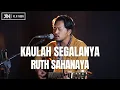 Lagu KAULAH SEGALANYA - RUTH SAHANAYA (LIVE COVER ROLIN NABABAN)