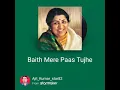 Download Lagu Baith mere paas Tujhe Dekhta Rahoon