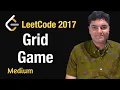 Grid Game - Leetcode 2017