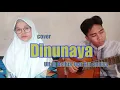 Dinuna - ulfah asfhia ft reza anbiya