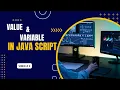 value and variable in javascript value property in javascriptweb development javascript programming