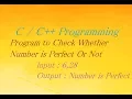 C C Program to Check Whether Number is Perfect Or Not