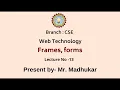 Web Technology Frames Forms AKTU Digital Education