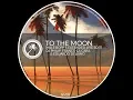 Download Lagu NM09 'To the moon' - DJ Philip, Franco La Cara \u0026 Eduardo Delvino