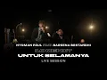 Lagu Nyoman Paul, Barsena Bestandhi - 10 Menit Untuk Selamanya (Live Session)