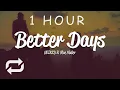 Download Lagu [1 HOUR 🕐 ] NEIKED, Mae Muller - Better Days Acoustic Version (Lyrics)