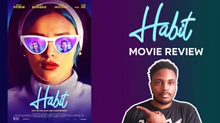 habit 2021 movie review