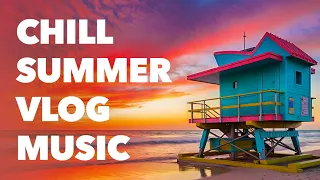 [No Copyright Background Music] Chill Summer Vlog Instrumental | Moments by Sunborn