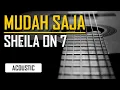 Download Lagu Sheila On 7 - Mudah Saja (Karaoke)