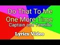Download Lagu DO THAT TO ME ONE MORE TIME - Captain and Tennille (Lyrics Video)