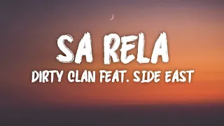 Download Sa Rela - Dirty Clan Feat. Side East (LIRIK VIDEO) MP3