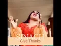 Download Lagu GIVE THANKS: SINACH