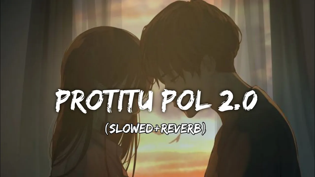 Protitu Pol 2.0 [Slowed+Reverb] - Anurag Saikia,Trion Mahanta/ISHAN-J17 MUSICAL