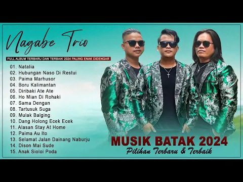 Download MP3 Nagabe Trio Full Album Terbaik 2024 TOP HITS || Lagu Batak Terpopuler Enak Didengar Saat Bersantai