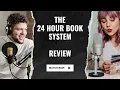 The 24 Hour Book System Review