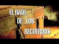 MIX BALADAS DEL RECUERDO ÉXITOS BAUL DE LOS RECUERDOS MIX 2021