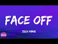 Tech N9ne - Face Off (lyrics)