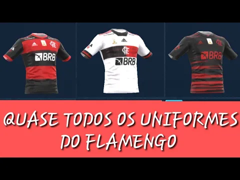 Download MP3 Todos os uniformes do flamengo (+gameplay)