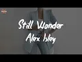 Alex Isley - Still Wonder (Lyric Video)