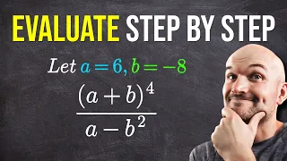 Looks Simple but is it? Evaluate Expressions - Algebra 1 Question