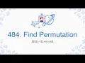 Leetcode 484 Find Permutation