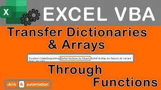 Excel VBA Transfer Dictionaries and Arrays through Functions Make your code more manageable
