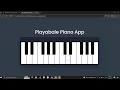 Playable Piano App Using HTML CSS and JavaScript with Source Code