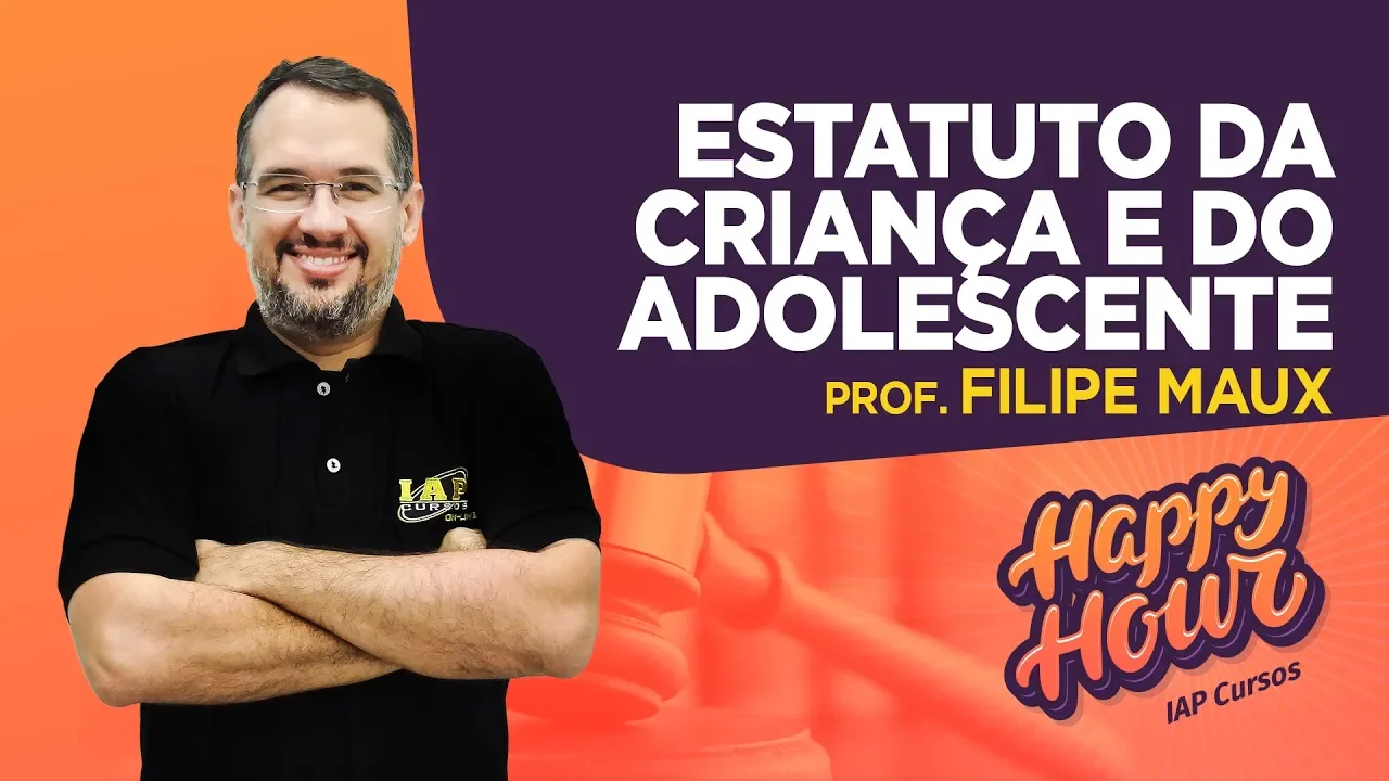 Estatuto da Criança e do Adolescente | Happy Hour | Filipe Maux