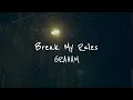 Download Lagu GRAHAM - Break My Rules (Official Lyric Video)