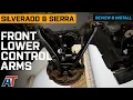 2007-2015 Silverado 1500 Front Lower Control Arms with Ball Joints Review Install