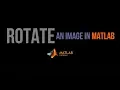 Rotate any image using MATLAB