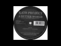 Download Lagu Kate Project - A Better World (Factory Team Mix) (1999)