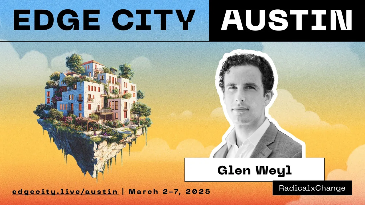 Network Societies, Civic Tech & Democracy - Glen Weyl & Timour Kosters | Edge City Austin