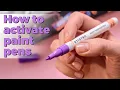 How to activate and use acrylic markers or oil-based markers Artistro markers tutorial