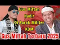 Download Lagu GUS MIFTAH HADIR DI BARAK MILITER KANG DEDI MULYADI ( KDM ) || GUS MIFTAH TERBARU 2025