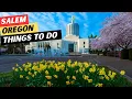23 AMAZING Things To Do In Salem Oregon 5 GREAT Restaurants