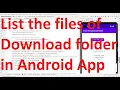 How to get list and count of files of Download folder from your Android App - API 33